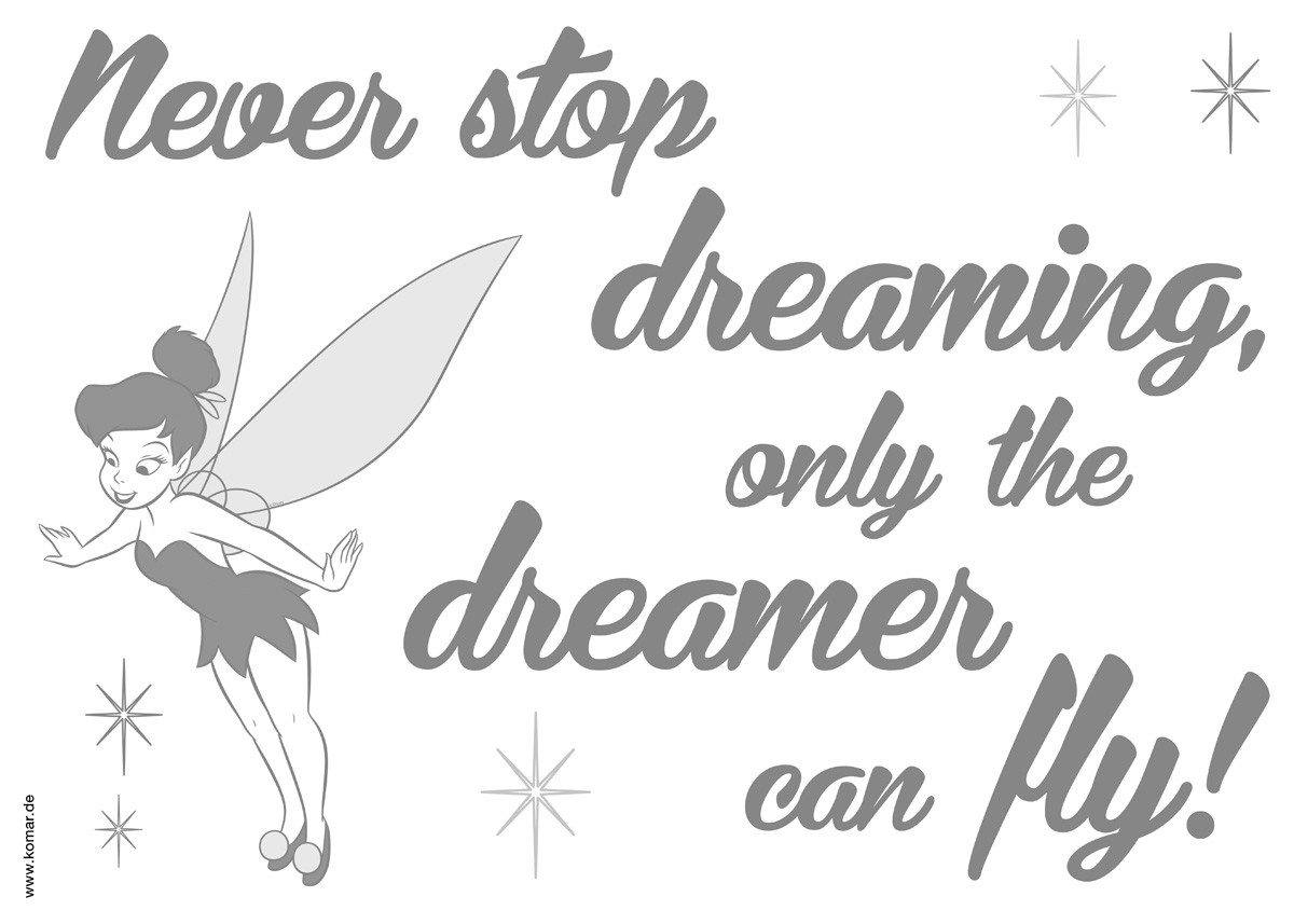 Never stop dreaming